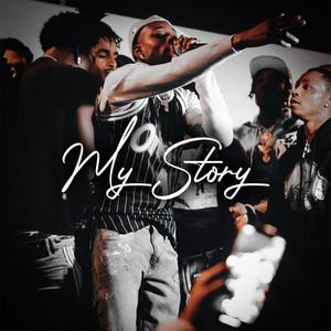 My Story (Explicit)