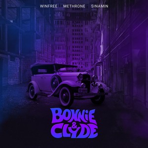 Bonnie & Clyde (Explicit)