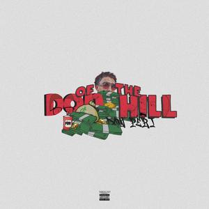 Don of the Hill (Explicit)