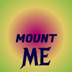 Mount Me