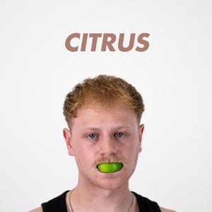 Citrus, Early (Explicit)