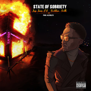State of Sobriety (Explicit)