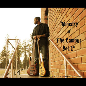 Ministry @ The Campus, Vol. 1