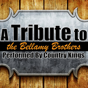 A Tribute to the Bellamy Brothers