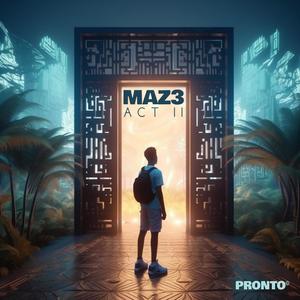 MAZ3 (ACT II) [Explicit]