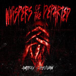 Whispers Of The Departed (feat. REVIVAN)