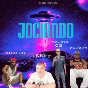 Jociando (feat. El Pato) [Explicit]