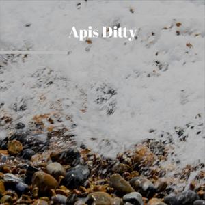 Apis Ditty