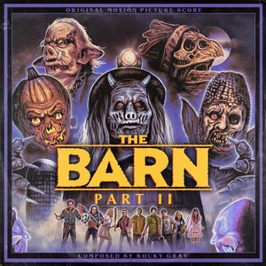 The Barn, Pt. II (Original Motion Picture Score)