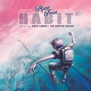 Habit(feat. Russ Liquid & the RapperChicks) (Explicit)