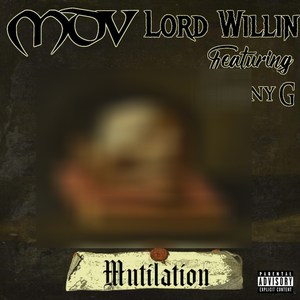 Mutilation (feat. Donny G) [Explicit]