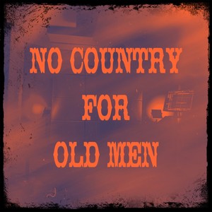 No Country for Old Men (Explicit)