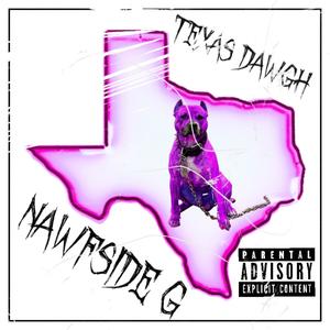 TEXAS DAWGH (FRIDAY) (Explicit)