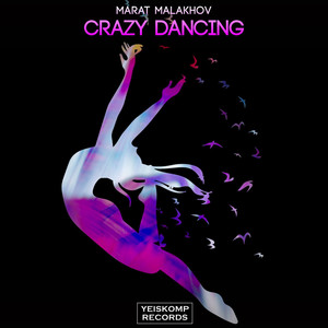 Crazy Dancing (Original Mix)