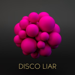 Disco Liar