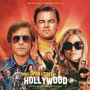 Quentin Tarantino's Once Upon a Time in Hollywood Original Motion Picture Soundtrack (好莱坞往事 电影原声带)