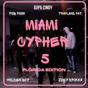 Miami Cypher 5: Florida Edition (Explicit)