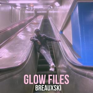 GLOW FILES (Explicit)