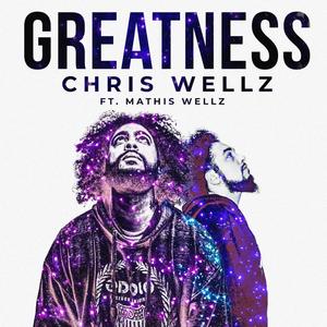 Greatness(feat. Mathis Wellz) (Explicit)