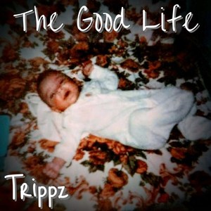 The Good Life (Explicit)