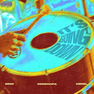 It's Going Down (Explicit)