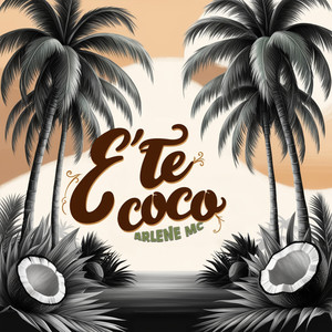 E’te Coco (Explicit)