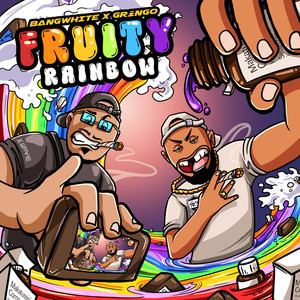 FRUITY (RAINBOW) [Explicit]