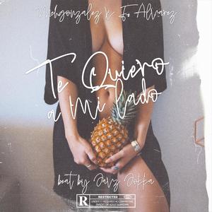 Te quiero a mi lado(feat. F. Alvarez)