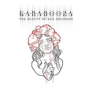 The Beauty Of Bad Decisions (Explicit)