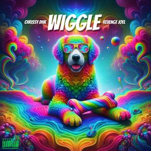 Wiggle (Explicit)