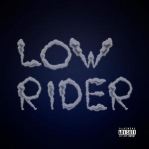 Low Rider (feat. D Solve) (Explicit)