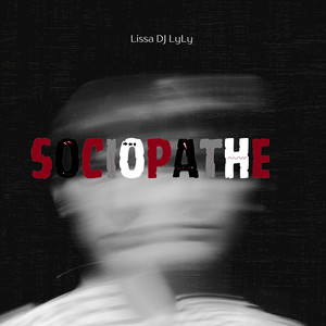 Sociopathe (Explicit)