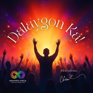 Dalaygon Ka! (feat. Chemberly)