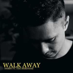 Walk Away (Explicit)