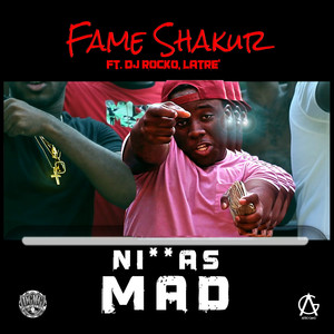 Niggas Mad(feat. DJ Rocko & Latre') (Explicit)