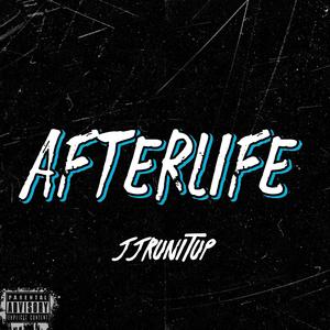 Afterlife (Explicit)