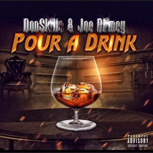 Pour a Drink (Remix|Explicit)