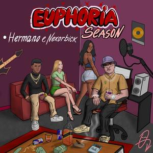 Euphoria Season (EP1) [Explicit]