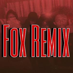 Fox (Remix) [Explicit]