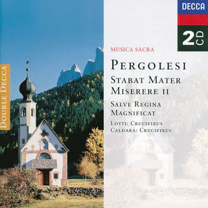 Pergolesi: Stabat Mater; Miserere etc.