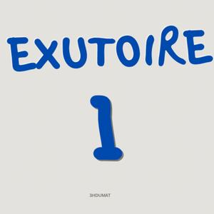 EXUTOIRE 1 (Explicit)