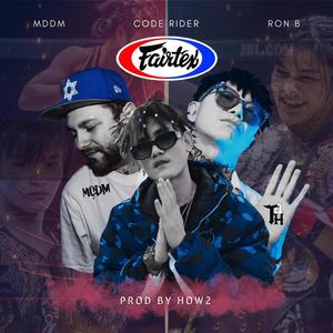 Fairtex (feat. MDDM & Ron B) [Explicit]