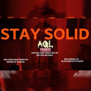 STAY SOLID
