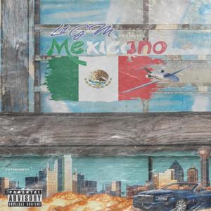 Mexicano (Explicit)