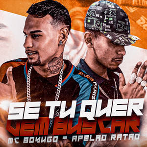 Se Tu Quer, Vem Buscar (Explicit)