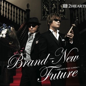 Brand-New Future~2HEARTS BEST ALBUM~