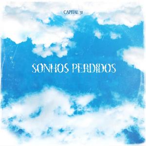 Sonhos Perdidos (Explicit)