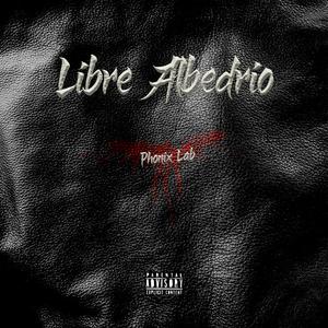Libre Albedrio (Explicit)