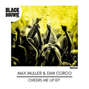 Cheers Me Up (Original Mix)