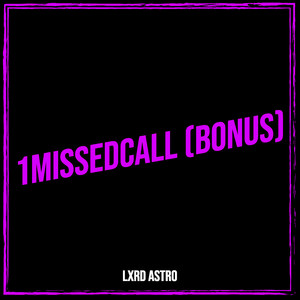 1missedcall (Bonus) [Explicit]